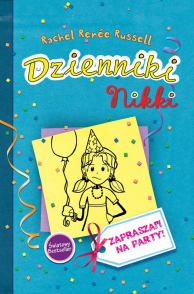 Dzienniki Nikki. Zapraszam na party